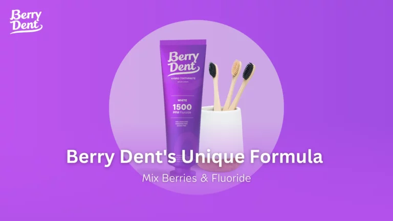Berry Dent's Unique Formula Mix Berries & Fluoride