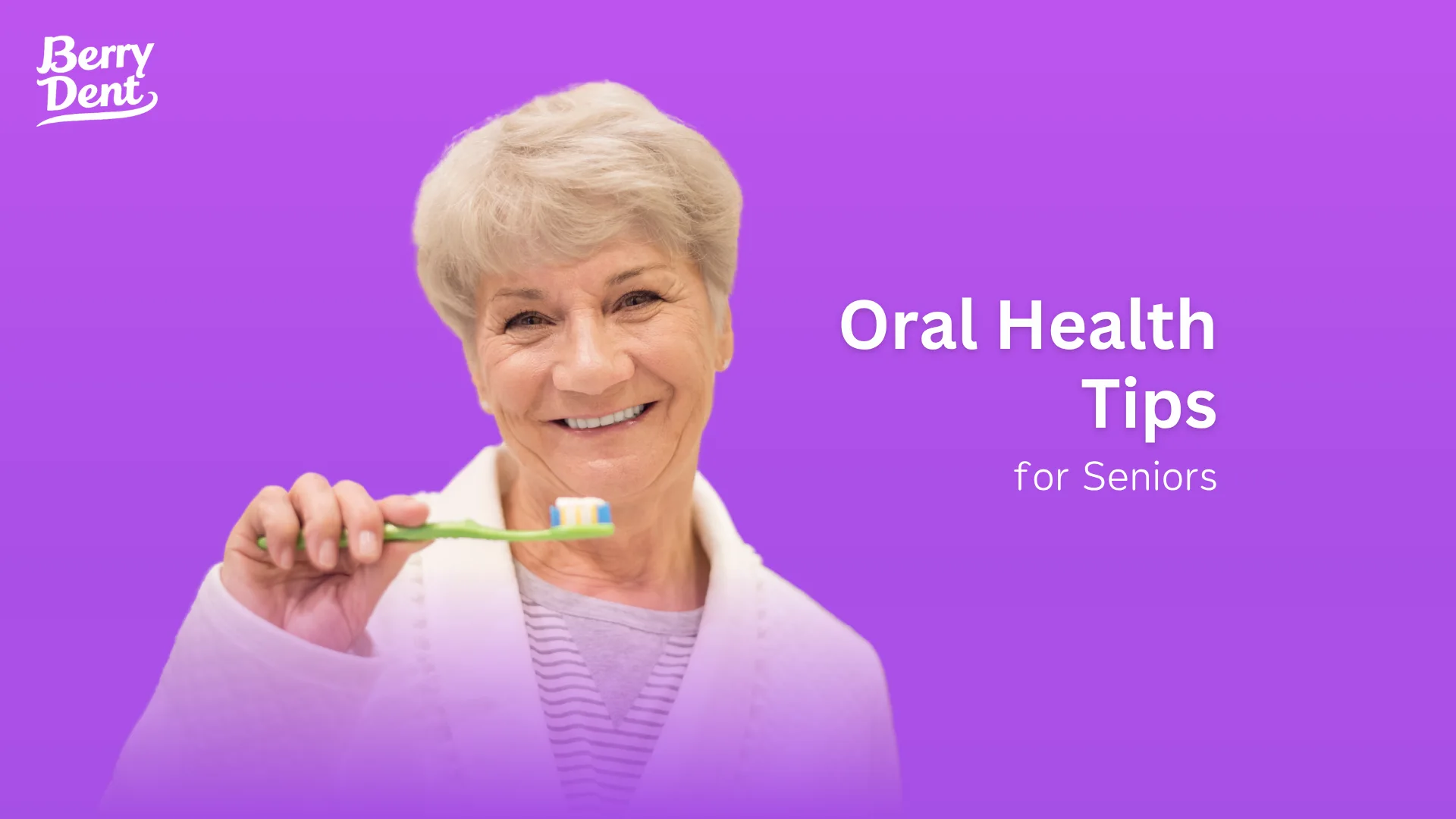 Oral Health Tips for Seniors