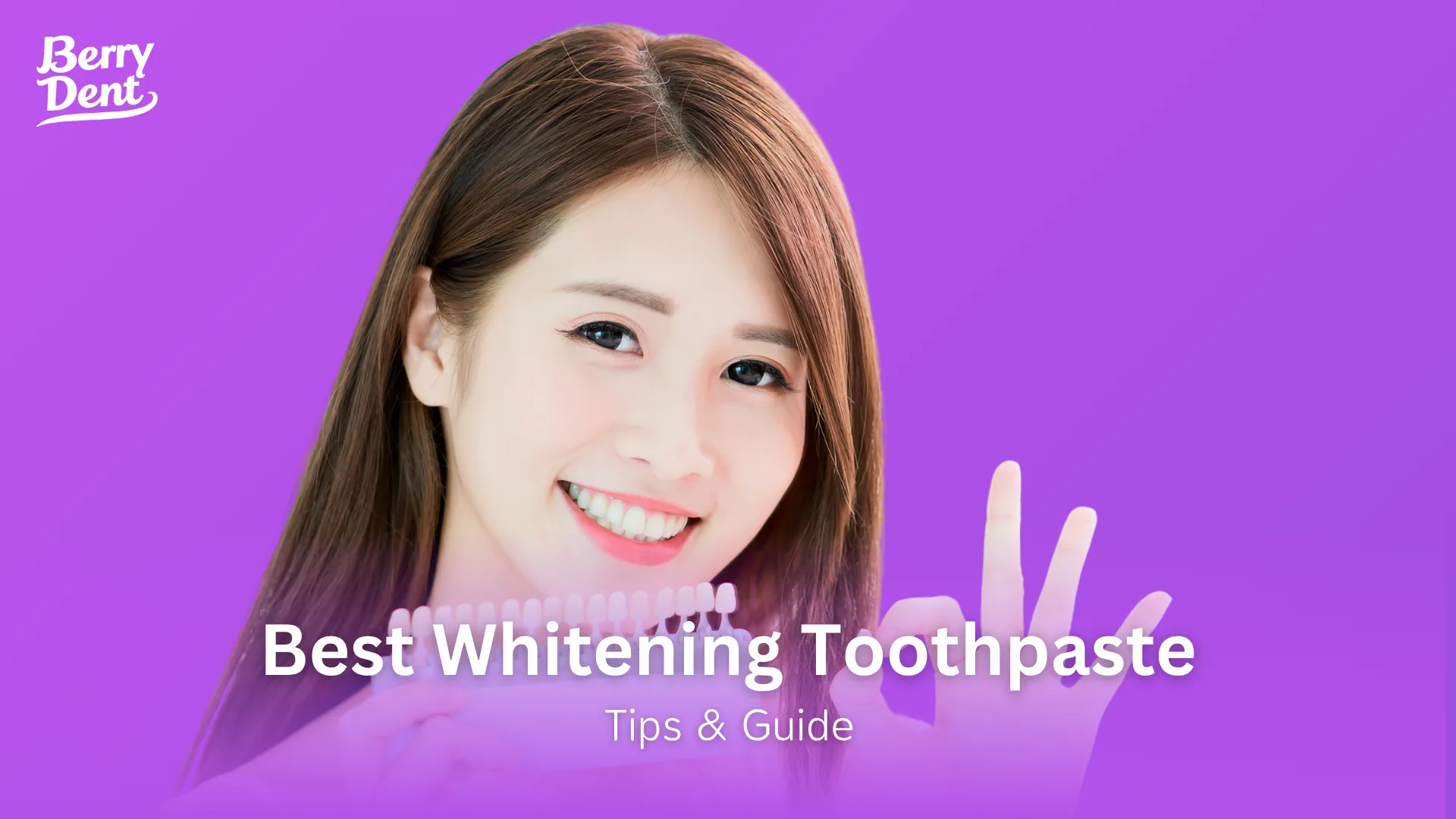 Best Whitening Toothpaste: Tips & Guide