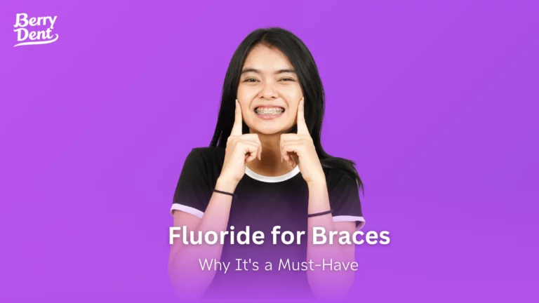 Fluoride for Braces: Why It's a Must-Have